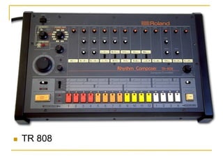 n  TR 808
 