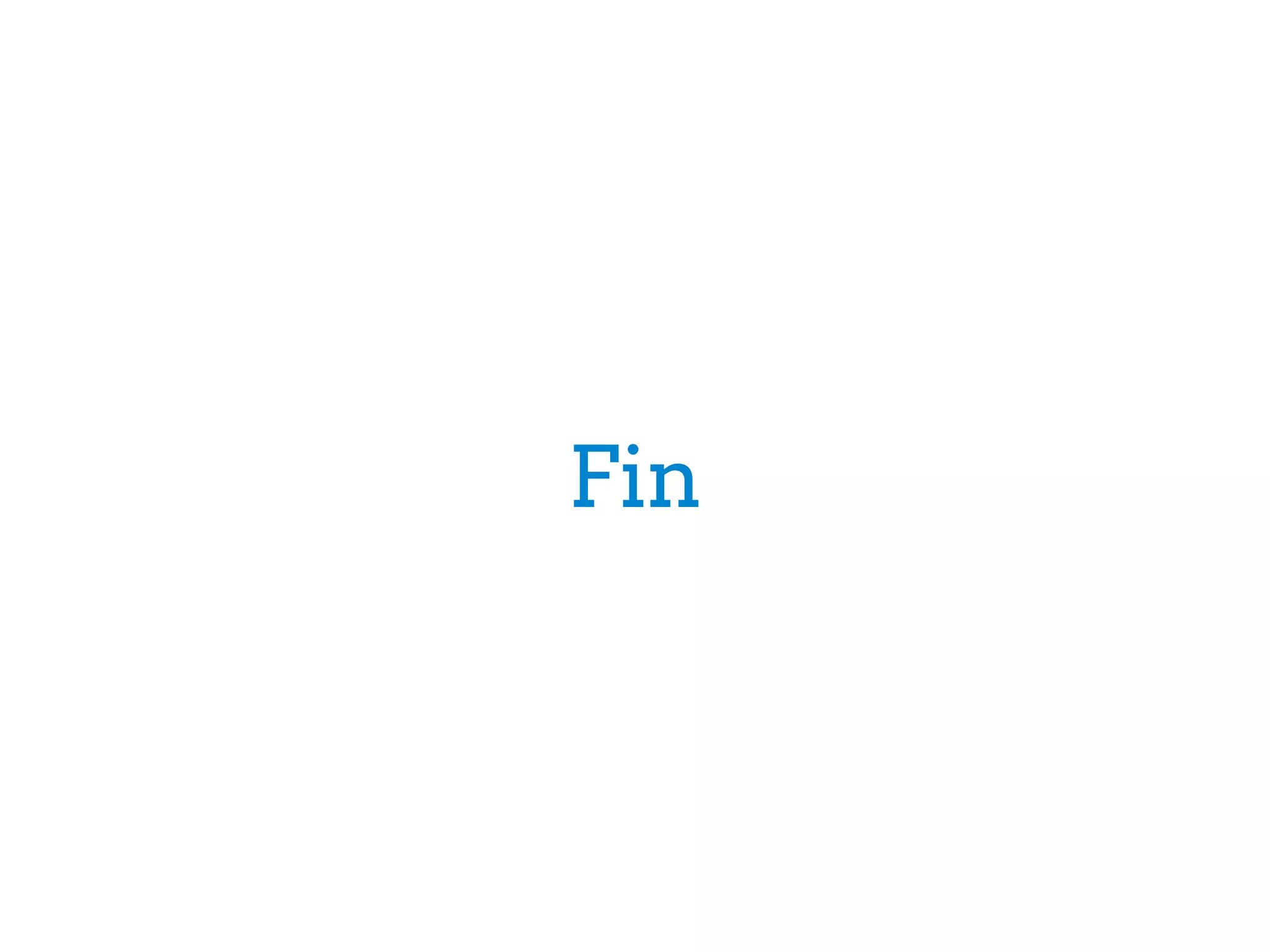 Fin
 