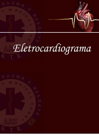 Eletrocardiograma
 