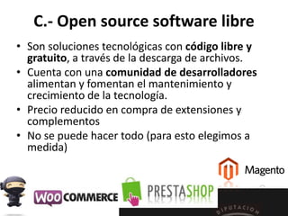 Ecommerce y Tiendas Virtuales: Woocommerce, Prestashop, Magento