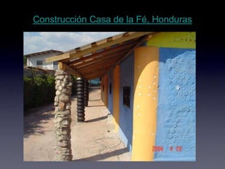 Construcción Casa de la Fé, Honduras
 