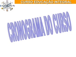 Cursoeducacaointegral