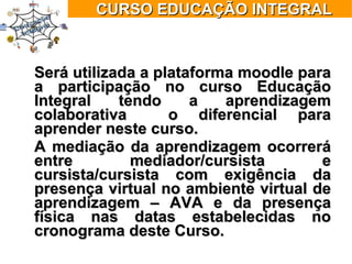 Cursoeducacaointegral