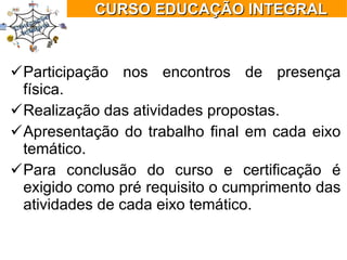 Cursoeducacaointegral