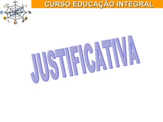 Cursoeducacaointegral