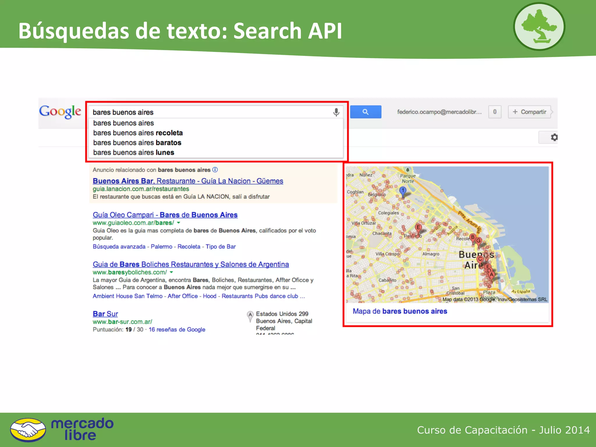 Curso de Capacitación - Julio 2014
Búsquedas de texto: Search API
 
