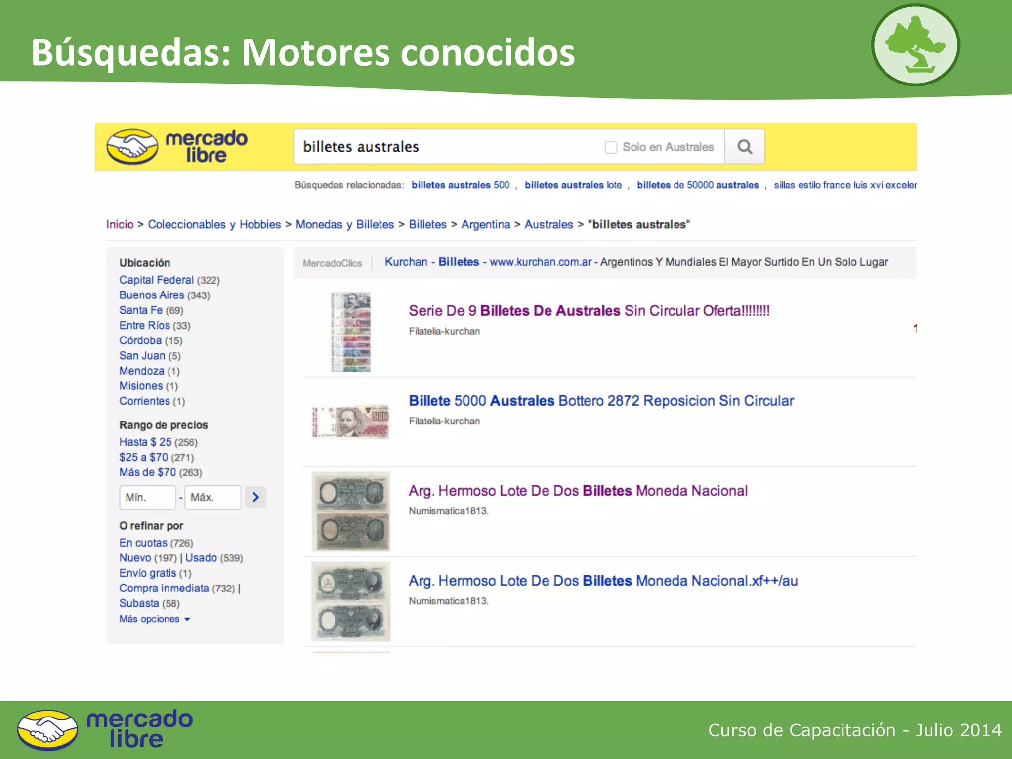 Búsquedas: Motores conocidos
Curso de Capacitación - Julio 2014
Búsquedas: Motores conocidos
 