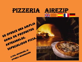 PIZZERIA AIREZIP