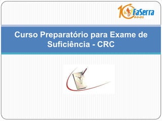 Curso Preparatório para Exame de Suficiência - CRC 