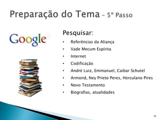 70
Pesquisar:
• Referências da Aliança
• Vade Mecum Espírita
• Internet
• Codificação
• André Luiz, Emmanuel, Caibar Schutel
• Armond, Ney Prieto Peres, Herculano Pires
• Novo Testamento
• Biografias, atualidades
 