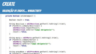 create
validação de dados… #naactivity
 