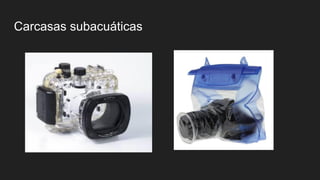 Carcasas subacuáticas
 