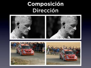 Composición
 Dirección
 