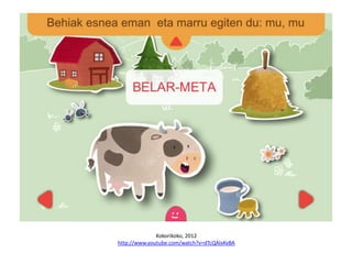 Kokorikoko, 2012
http://www.youtube.com/watch?v=dTcQAlxKvBA

 