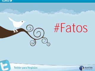 #Fatos

www.fernandosouza.com.br
 