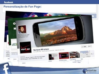 Personalização de Fan Page:




       www.fernandosouza.com.br
 