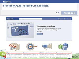 # Facebook Ajuda: facebook.com/business/
                              --




       www.fernandosouza.com.br
 