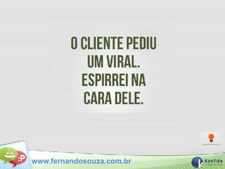 www.fernandosouza.com.br
 