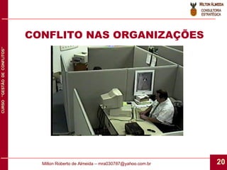 CONFLITO NAS ORGANIZAÇÕES 