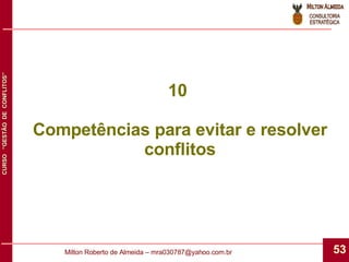 10  Competências para evitar e resolver conflitos 
