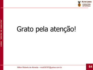 Grato pela atenção! 