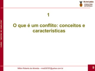 1  O que é um conflito: conceitos e características 