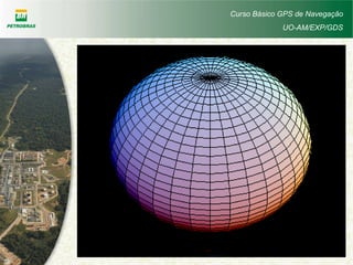 Curso Básico GPS de Navegação
UO-AM/EXP/GDS
 