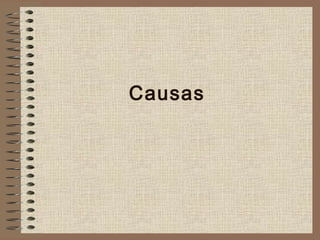 Causas
 