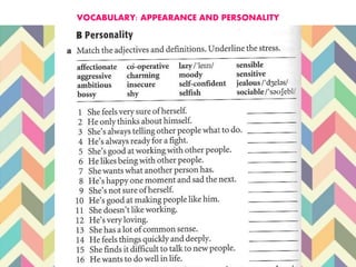 VOCABULARY: APPEARANCE AND PERSONALITY
 