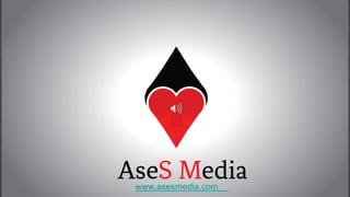 www.asesmedia.com

 