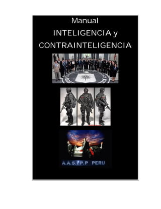 Manual
INTELIGENCIA y
CONTRAINTELIGENCIA

 