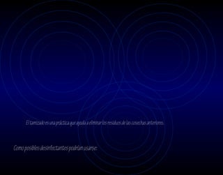 El tamizado es una práctica que ayuda a eliminar los residuos de las cosechas anteriores.



Como posibles desinfectantes podrían usarse:
 