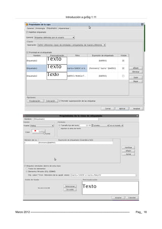 Introducción a gvSig 1.11
Marzo 2012 ------------------------------------------------------------------------------------------------------------- Pag_ 18
 