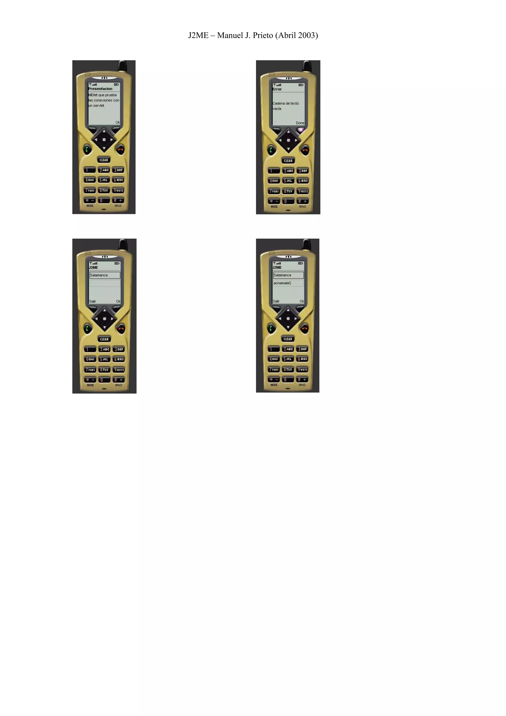 J2ME – Manuel J. Prieto (Abril 2003)
 