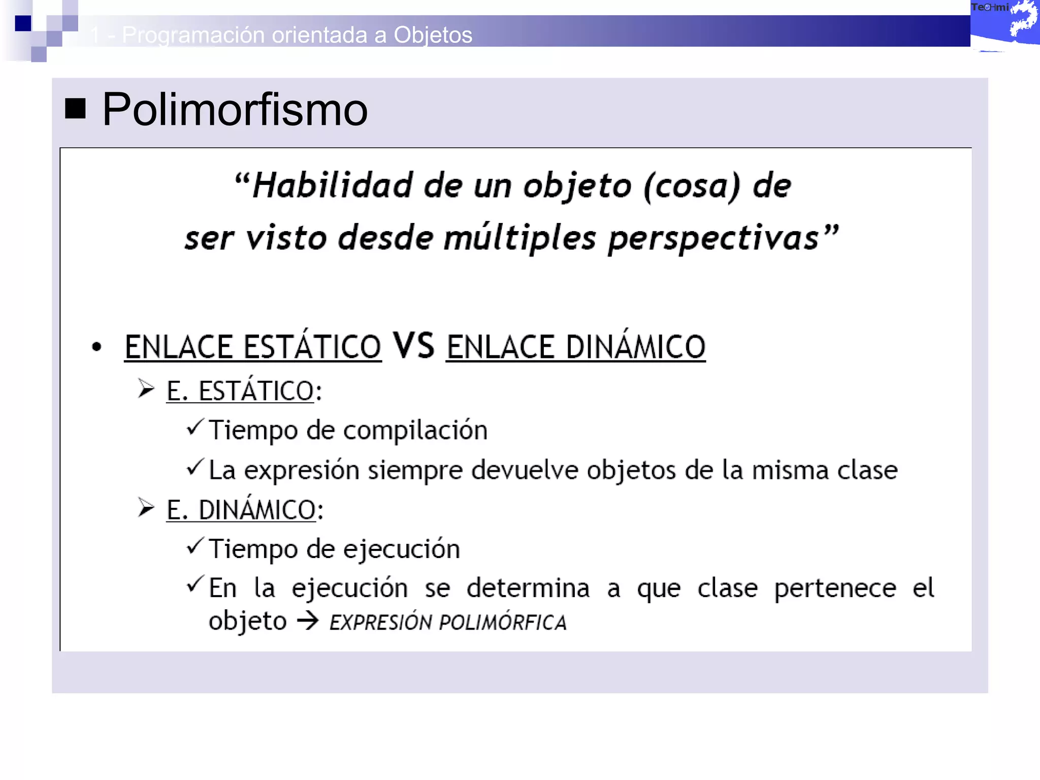 1 - Programación orientada a Objetos Polimorfismo 