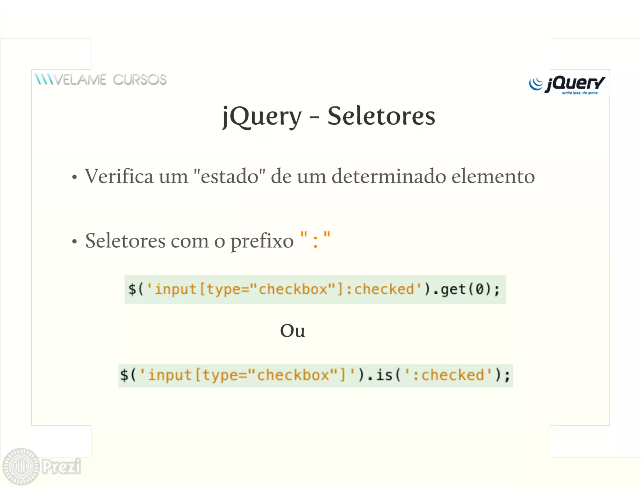Curso jQuery Velame - Aula 2 - Manipulando o DOM