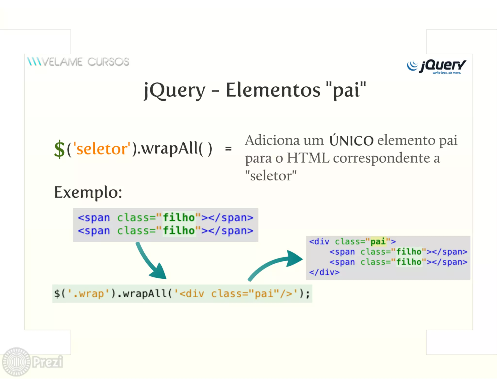 Curso jQuery Velame - Aula 2 - Manipulando o DOM