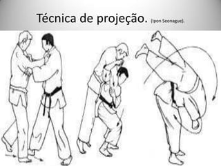 Técnica de projeção. (Ipon Seonague).
 