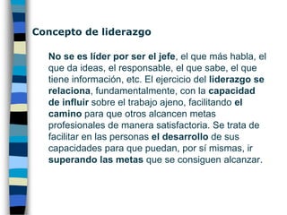 Taller 2       En grupos: ¿Qué es el liderazgo?