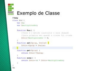 35
Exemplo de Classe
 