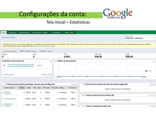 Configurações da conta:
         Tela inicial – Estatísticas
 