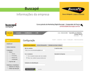 Buscapé
Informações da empresa
 