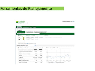 Ferramentas de Planejamento
 
