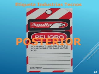 Etiqueta Industrias Tecnos
POSTERIOR
23
 