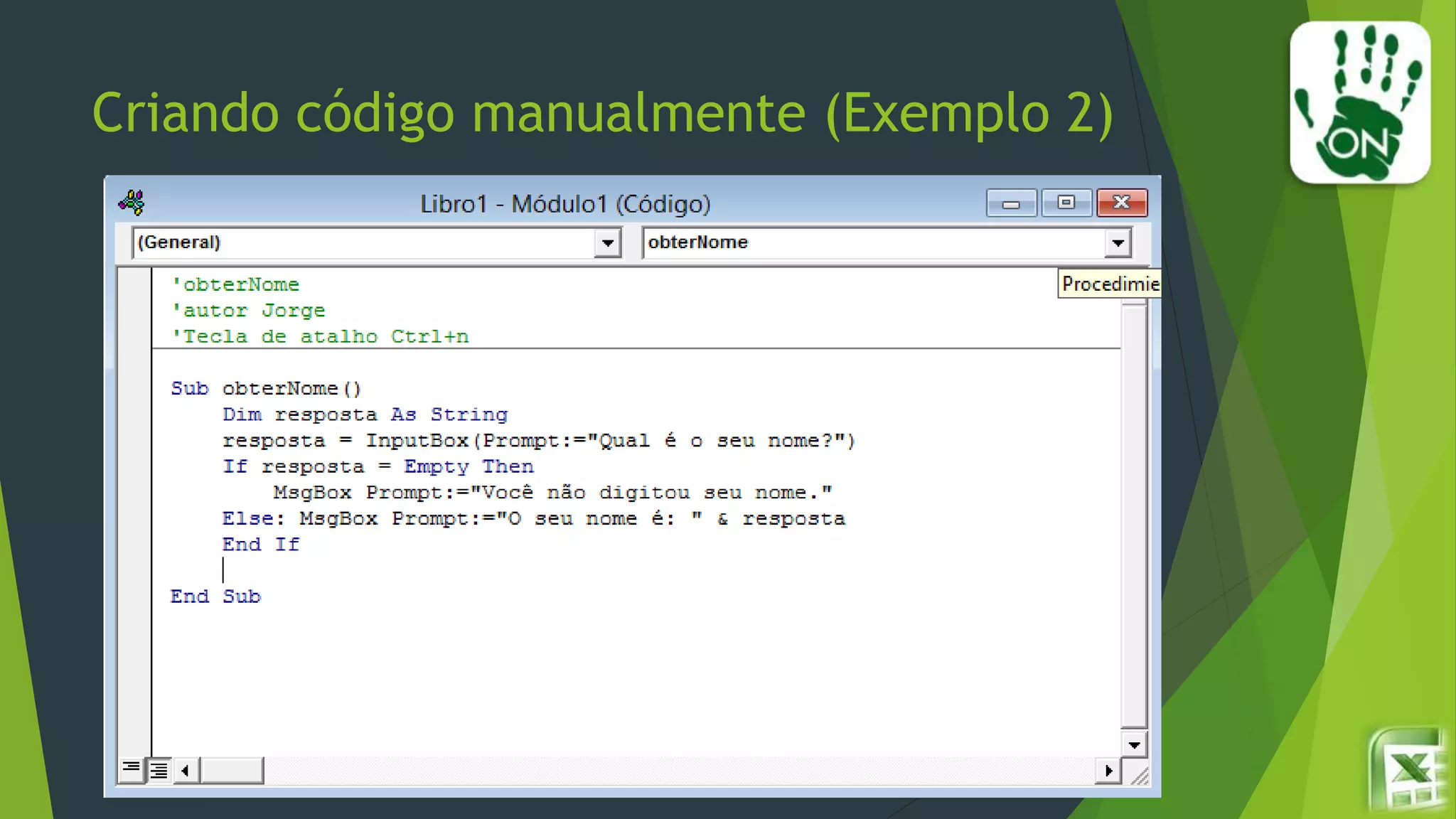 Criando código manualmente (Exemplo 2)
 