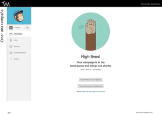 Formación Mailchimp 
33 || www.toni-marques.com 
Crear una campaña 
 