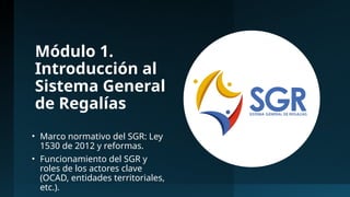Sistema General de Regalias SGR XXXXXXXX | PPTX
