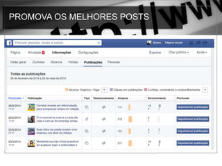 PROMOVA OS MELHORES POSTS
 