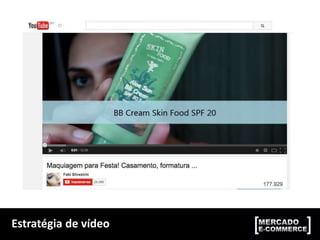 Estratégia de vídeo
 