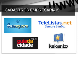 CADASTROS EMPRESARIAIS
 